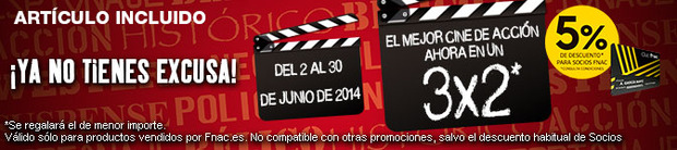 3x2 en Cine de Acción en fnac.es - Junio de 2014