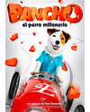 Póster de la película Pancho, El Perro Millonario 2