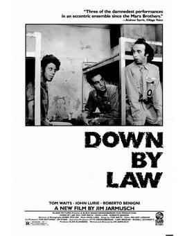Película Down by Law (Bajo el Peso de la Ley)