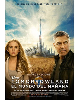 Película Tomorrowland: El Mundo del Mañana