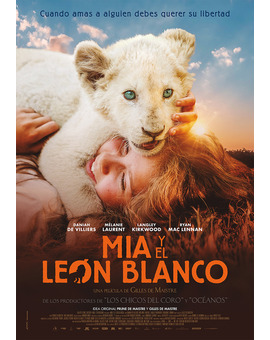 Película Mia y el León Blanco