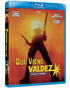 Que viene Valdez Blu-ray