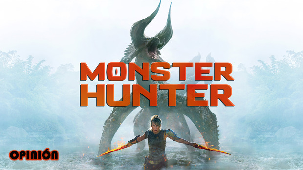 | Mi Opinión | - "Monster Hunter".