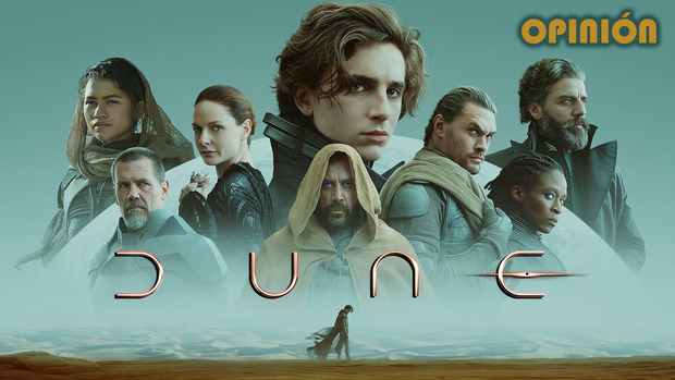 | Mi Opinión | - "Dune".