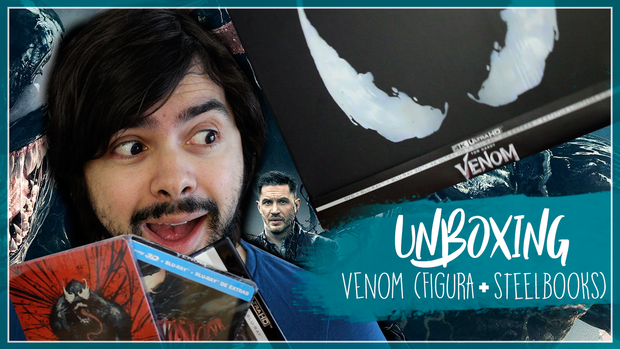 Unboxing 'Venom': Steelbooks, 4K y Edición Coleccionsita