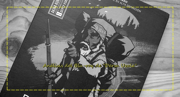 Análisis del Blu-ray de "Dersu Uzala (El cazador)"