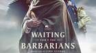 Trailer-y-poster-de-waiting-for-the-barbarians-c_s