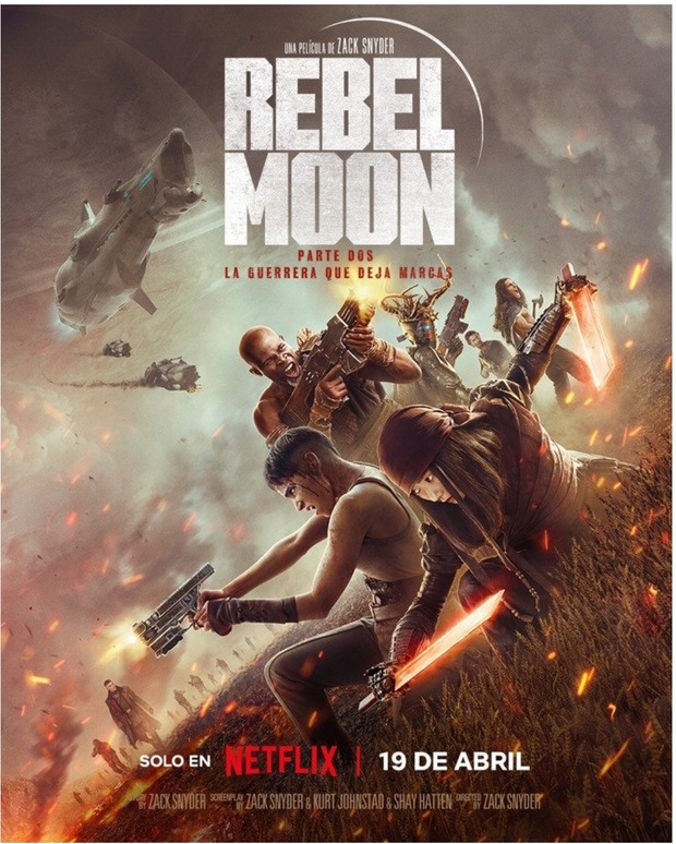 Trailer y Póster de (Rebel Moon: Parte 2).