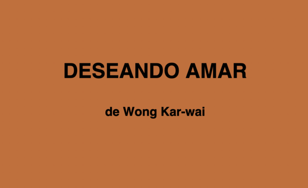 CineClubMubis: “Deseando Amar” de Wong Kar-wai (2000)