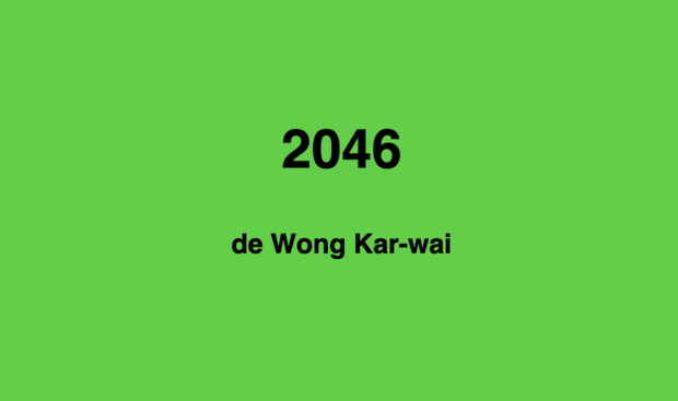 CINECLUBMUBIS: “2046” de Wong Kar-wai (2004)