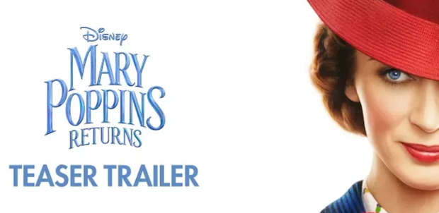 Mary Poppins Returns - Teaser Trailer
