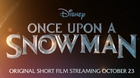 Once-upon-a-time-a-snowman-trailer-disney-c_s