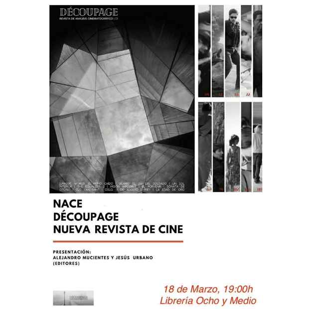 Presentación de Revista de Cine.Revista Découpage en Librería Ocho y Medio el lunes 18 a las 19:00 