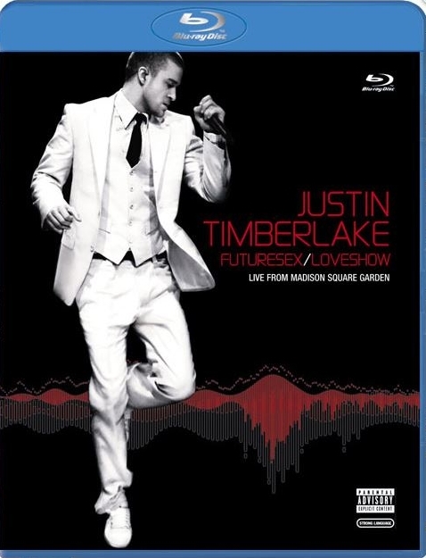 Justin Timberlake - FutureSex/LoveShow Live from Madison Square Garden