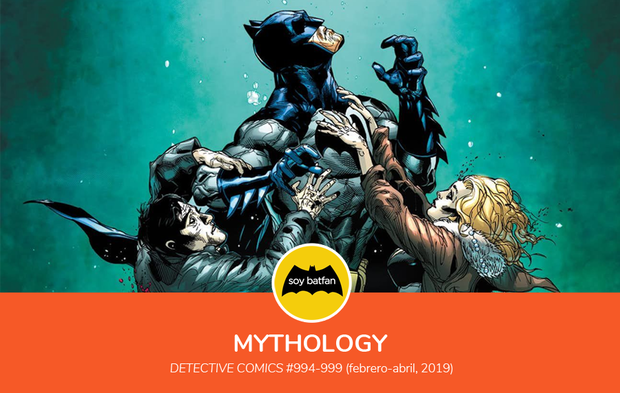 "MYTHOLOGY" ("DETECTIVE COMICS" #994-999)