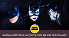 Batman-returns-psicologia-en-sus-personajes%20(1)-c_s