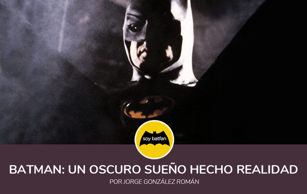 'Batman' (1989): Un oscuro sueño hecho realidad