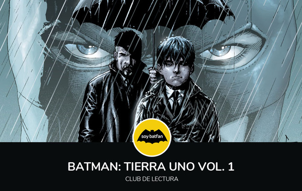 Club de lectura: ‘Batman: Tierra Uno’ Vol. 1