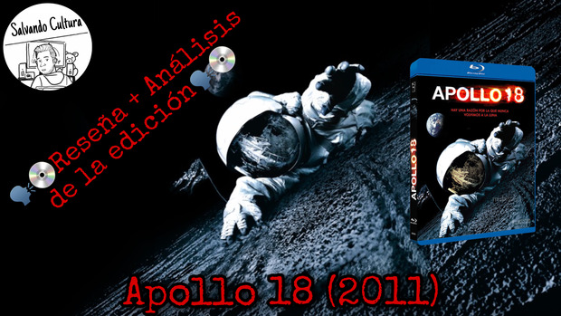  Apollo 18 (2011) - Reseña + Análisis de la edición
