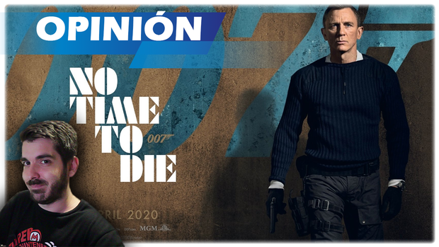- 007 Sin Tiempo Para Morir: Adiós Daniel Craig (Opinión/Review) -