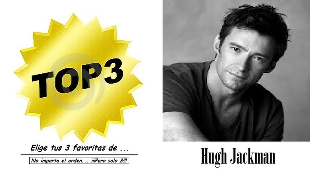Top 3 de... Hugh Jackman