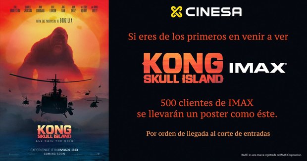 Poster de Kong de regalo en Cinesa en las sesiones Imax... ¡¡¡unas sesiones que no existen!!!