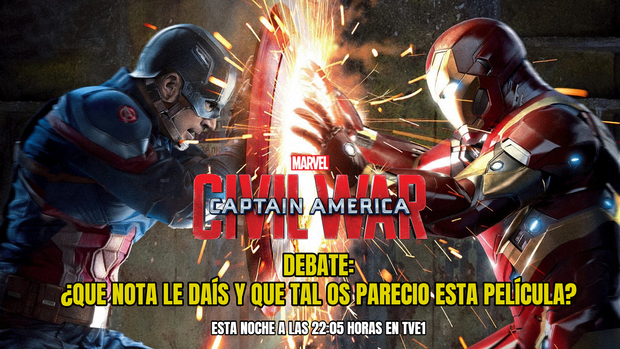 Capitán América Civil War: Debate - ¿Que opináis de esta película y que nota le dais?.