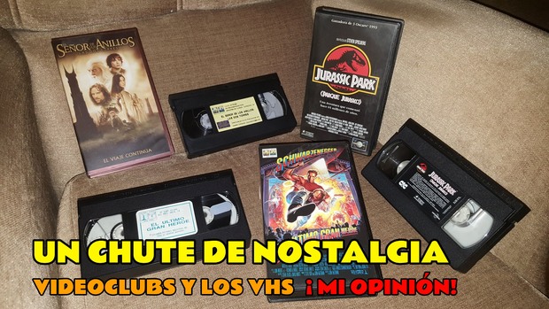 Un Chute de Nostalgia: Videoclubs y los VHS - ¡Mi opinión!