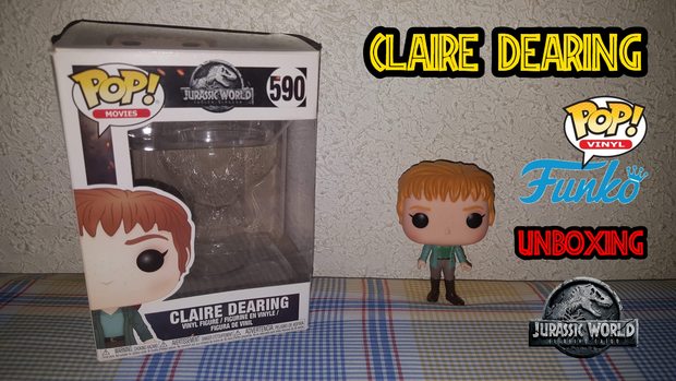 Claire Dearing - Unboxing de la Figura Funko Pop de Jurassic World Fallen Kingdom