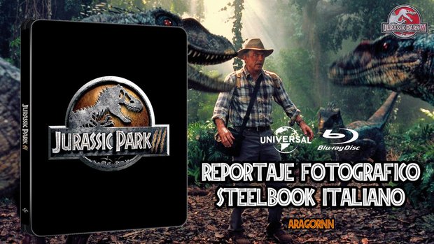 Jurassic Park 3: Reportaje Fotográfico del steelbook Italiano con Castellano 