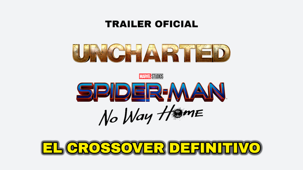 Uncharted Spider-Man | Tráiler Oficial | El Crossover definitivo.