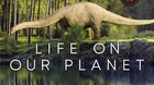 Life-on-our-planet-trailer-c_s