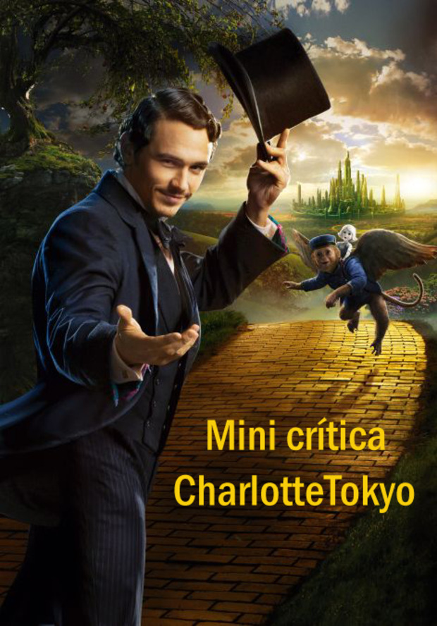 Mini Crítica Oz,un mundo mágico.por CharlotteToyko