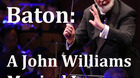 The-baton-a-john-williams-musical-journey-c_s