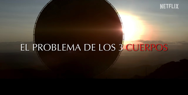 'El Problema de los 3 Cuerpos'. Serie. Avance subtitulado.