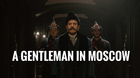 A-gentleman-in-moscow-mini-serie-trailer-c_s