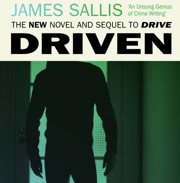 DRIVEN, la segunda novela de James Sallis, ¿secuela en cine?
