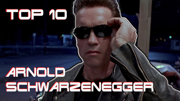Top 10 - Arnold Schwarzenegger