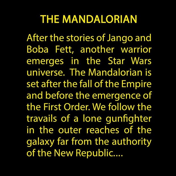  EL MANDALORIANO. Argumento confirmado por Jon Favreau de su serie de STAR WARS.