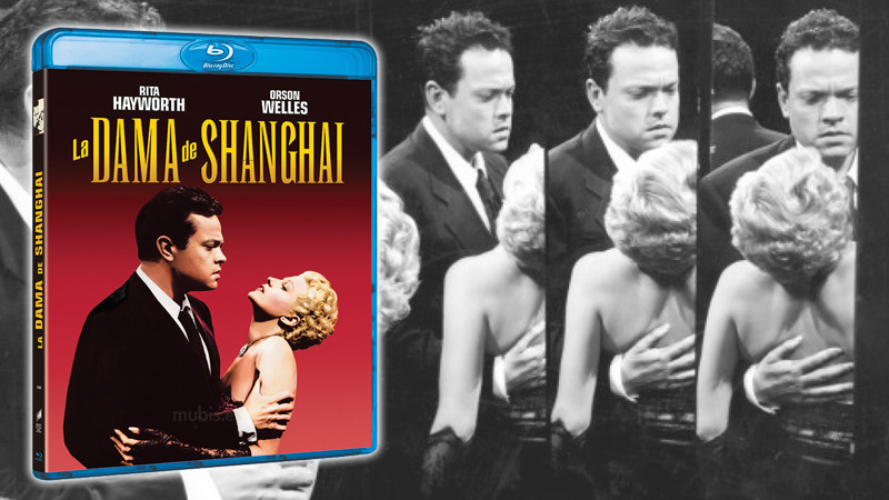 La Dama de Shanghai de Orson Welles en Blu-ray