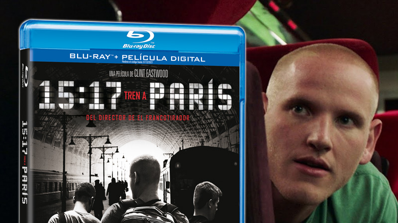 15:17 Tren a París -dirigida por Clint Eastwood-  en Blu-ray