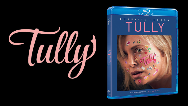 Tully en Blu-ray, protagonizada por Charlize Theron