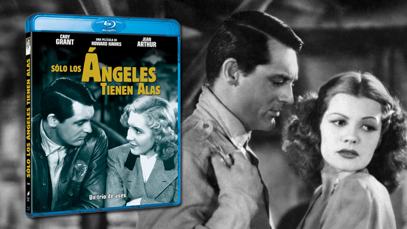 Sólo los Ángeles tienen Alas del director Howard Hawks en Blu-ray