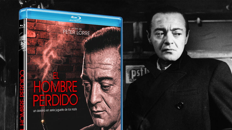 Estreno en Blu-ray de El Hombre Perdido, dirigida por Peter Lorre
