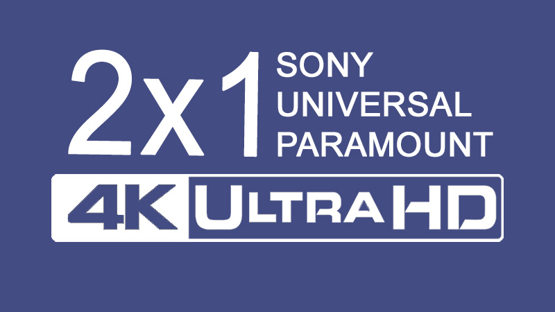 Oferta 2x1 en UHD 4K de Sony, Universal, Paramount y eOne