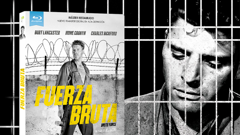 Todos los detalles de Fuerza Bruta -con Burt Lancaster- en Blu-ray