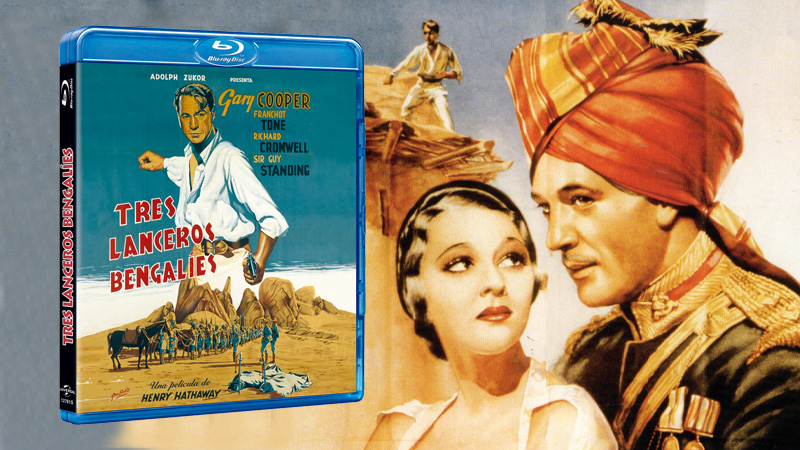 Estreno en Blu-ray del clásico Tres Lanceros Bengalíes
