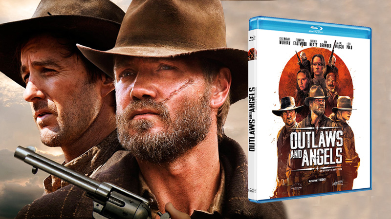 Estreno de Outlaws and Angels (Ángeles y Forajidos) en Blu-ray