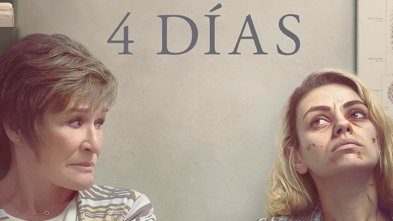 Tráiler de 4 Días, con Glenn Close y Mila Kunis