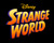 Primer concept art, logo y fecha de estreno de Strange World